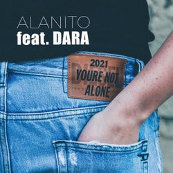 You're Not Alone 2021