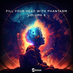 Fill Your Head with Phantasm, Vol. 9