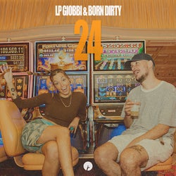 LP Giobbi & Born Dirty - "24" Chart