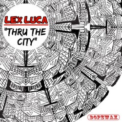 Thru The City