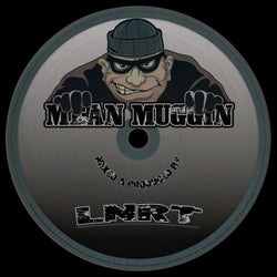 Mean Muggin (Extended Mix)