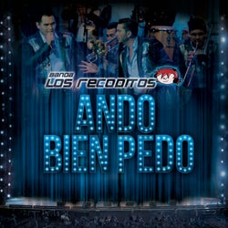 Ando Bien Pedo (En Vivo)