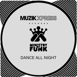 Ministry Of Funk - Dance All Night
