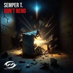 SEMPER T. pres. "DON'T BEND" CHART