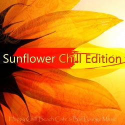 Sunflower Chill Edition (Happy Chill Beach Cafe & Bar Lounge Music)