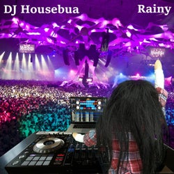 Rainy (Dj Housebua Remix)