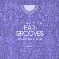 Cinnamon Bar Grooves (40 Lounge Spices), Vol. 2