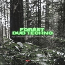 Forest Dub Techno