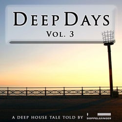 Deep Days, Vol. 3 (incl. exclusive continuous DJ-Mix)