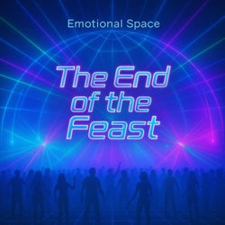The End of the Feast