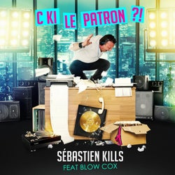 C Ki Le Patron ?! (feat. Blow Cox)