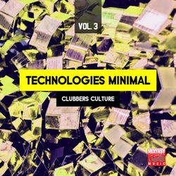 Technologies Minimal, Vol. 3 (Clubbers Culture)