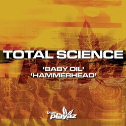Baby Oil / Hammerhead