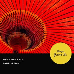 Give Me Luv