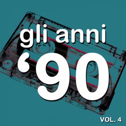 Gli Anni '90 - The History Of Dance Music (Vol. 4)