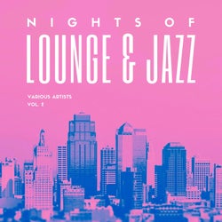 Nights Of Lounge And Jazz, Vol. 2