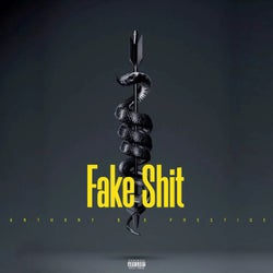 Fake Shit, Pt. 2 (feat. Prestige)