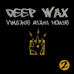 E-SA Records Presents DEEP WAX : Vintage Miami House Vol. 2