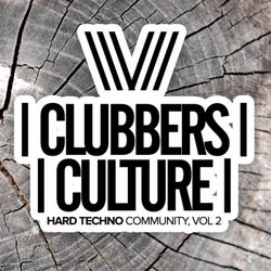 Clubbers Culture: Hard Techno Community, Vol.2