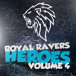 Royal Ravers Heroes, Vol. 4