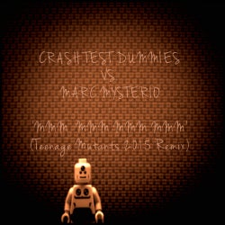 Crash Test Dummies 2015 MMM Rmx