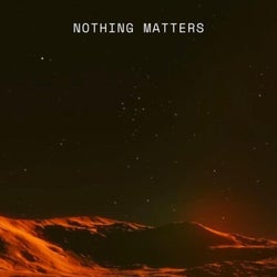 Nothing Matters