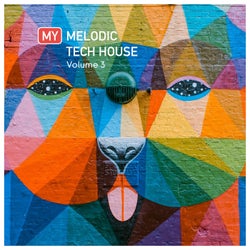 My Melodic Tech House Vol. 3