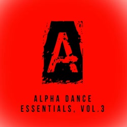 Alpha Dance Essentials, Vol.3