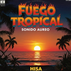 FUEGO TROPICAL