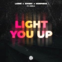 Light You Up (Extended Mix)