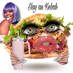 SLAY AU KEBAB