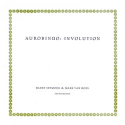 Aurobindo: involution