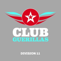 Club Guerillas, Division 11