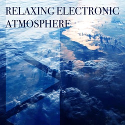 Relaxing Electronic Atmosphere