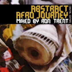 Abstract Afro Journey By Ron Trent (Digital Edition)