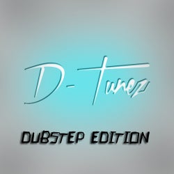 DJ D-TUNEZ PRES. TOP 10 DUBSTEP EDITION