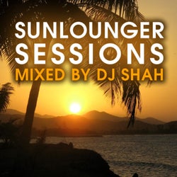 Sunlounger Sessions - Full Continuous DJ Mix Mixed By DJ Shah