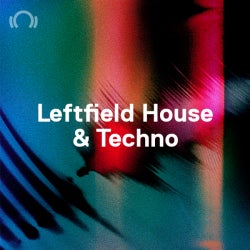 B-Sides: Leftfield House & Techno