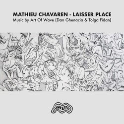 Mathieu Chavaren - Laisser Place