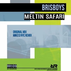 Brisboys "Meltin Safari" Chart