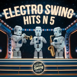 Electro Swing Hits n 5
