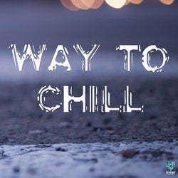 Way To Chill