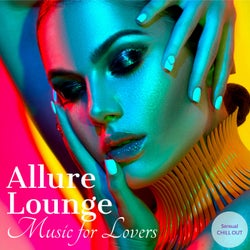 Allure Lounge: Sensual Chill Out Music for Lovers