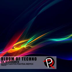 Bloom Of Techno