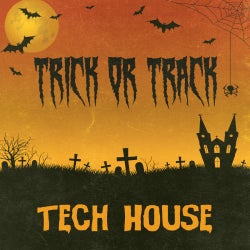 Trick Or Track: Tech House