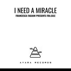 I need a miracle