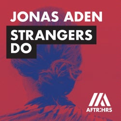 Strangers Do (Extended Mix)