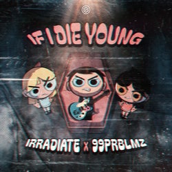 If I Die Young - Extended Mix