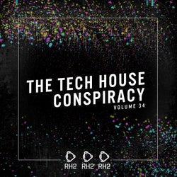The Tech House Conspiracy Vol. 34