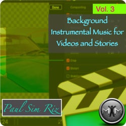 Background Instrumental Music for Videos and Stories, Vol. 3